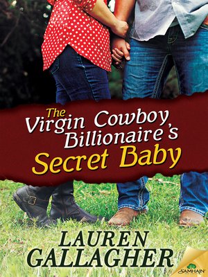 cover image of The Virgin Cowboy Billionaire's Secret Baby